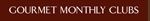 Gourmet Monthly Clubs  Coupons