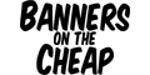 Banners On The Cheap